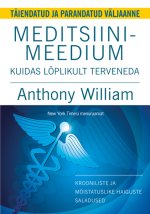 Meditsiinimeedium. parandatud ja täiendatud väljaanne