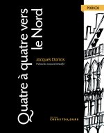 QUATRE A QUATRE VERS LE NORD