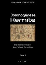 Cosmogénèse Kamite tome 4