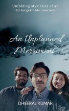 Unplanned Merriment