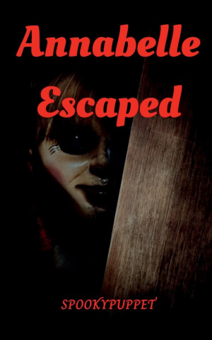 Annabelle Escaped