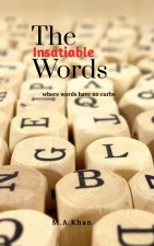 Insatiable Words