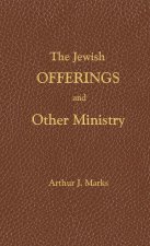 Jewish Offerings and other ministry