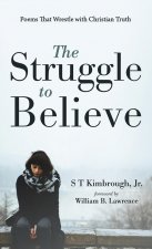 Struggle to Believe