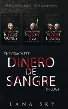 Complete Dinero de Sangre Trilogy