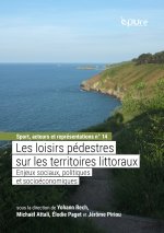 Les loisirs pédestres sur les territoires littoraux - enjeux sociaux, politiques et socioéconomiques