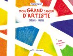 Mon grand cahier d’artiste : spécial pastel