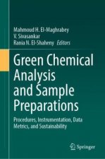 Green Chemical Analysis and Sample Preparations