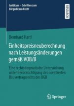 Einheitspreisneuberechnung Nach Leistungsanderungen Gemass Vob/B
