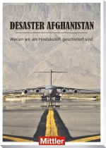 Das Afghanistan Desaster