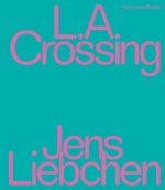 Jens Liebchen L.A. CROSSING /anglais/allemand