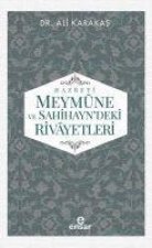 Hazreti Meymne ve Sahihayn deki Rivayetler