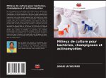 Milieux de culture pour bactéries, champignons et actinomyc?tes