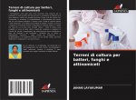 Terreni di coltura per batteri, funghi e attinomiceti