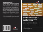 Abilit? interrogative e insegnamento della conversazione
