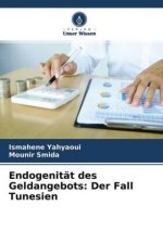 Endogenität des Geldangebots: Der Fall Tunesien