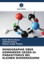 MONOGRAPHIE ÜBER GENMARKER GEGEN GI-PARASITISMUS BEI KLEINEN WIEDERKÄUERN