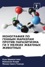 MONOGRAFIYa PO GENNYM MARKERAM PROTIV PARAZITIZMA GI U MELKIH ZhVAChNYH ZhIVOTNYH