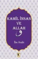 Kamil Insan ve Allah