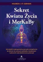 Sekret Kwiatu Życia i MerKaBy