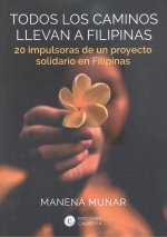 todos los caminos llevan a Filipinas