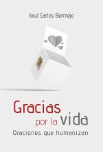 Gracias por la vida