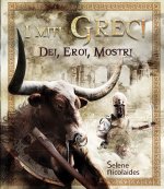 miti greci. Dei, eroi, mostri