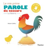 fattoria. Le mie prime parole da toccare
