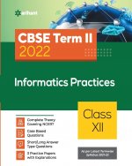CBSE Term II Informatics Practices 12th
