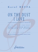 ON THE DUST I LOVE
