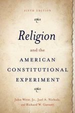 Religion and the American Constitutional Experiment 5E