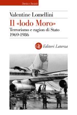 «lodo Moro». Terrorismo e ragion di Stato 1969 - 1986