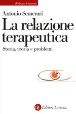 relazione teraupetica. Storia, teoria e problemi
