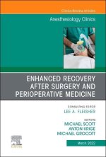 Enhanced Recovery after Surgery and Perioperative Medicine, An Issue of Anesthesiology Clinics