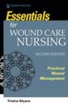 Essentials for Wound Care Nursing