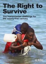 El Derecho a Sobrevivir: El Reto Humanitario del Siglo XXI