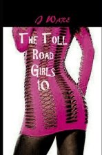 Toll Road Girls 10