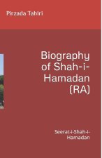 Biography of Shah-i-Hamadan (RA)