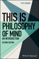 This Is Philosophy of Mind - An Introduction