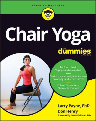Chair Yoga For Dummies (Don Henry)()
