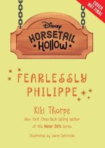 Horsetail Hollow Fearlessly Philippe (Horsetail Hollow, Book 3)