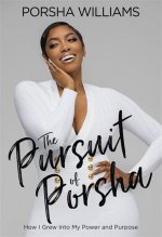 The Pursuit of Porsha