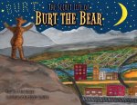 The Secret Life of Burt the Bear