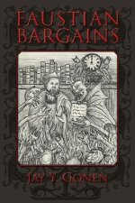 Faustian Bargains