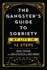 Gangster's Guide to Sobriety