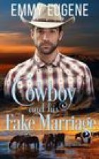 Cowboy and his Fake Marriage