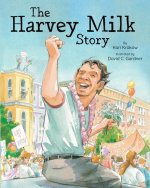 Harvey Milk Story