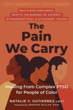 Pain We Carry