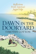 DAWN IN THE DOORYARD