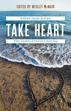 TAKE HEART POEMS FROM MAINE